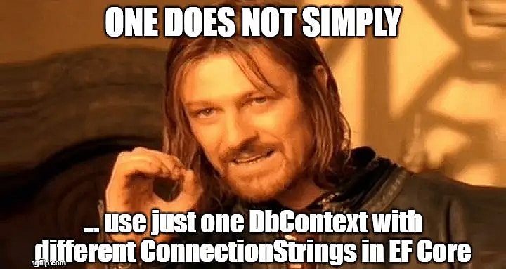 Cover image for How to implement multiple Connection Strings for one DbContext in EF Core?